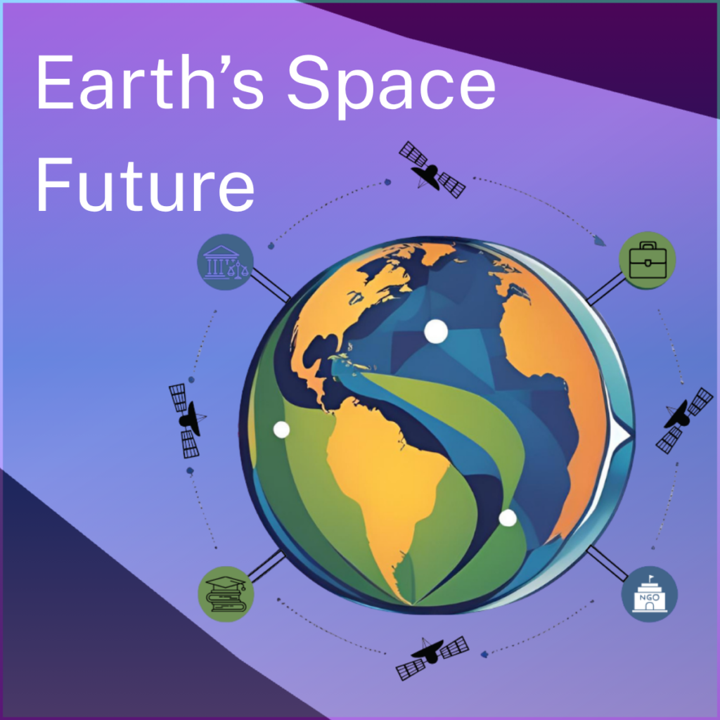 Earth's Space Future building a sustainable civil space Earth Observations Enterprise.